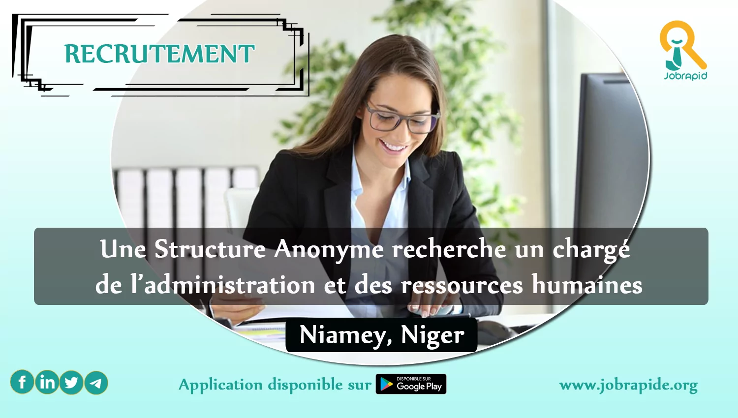 Une Structure Anonyme recherche un chargé de l’administration et des ressources humaines, Niamey, Niger
