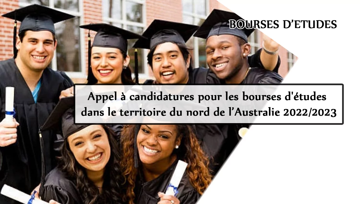 Appel à candidatures pour les bourses d’études dans le territoire du nord de l’Australie 2022/2023