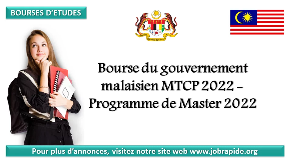 Bourse du gouvernement malaisien MTCP 2022 – Programme de Master 2022