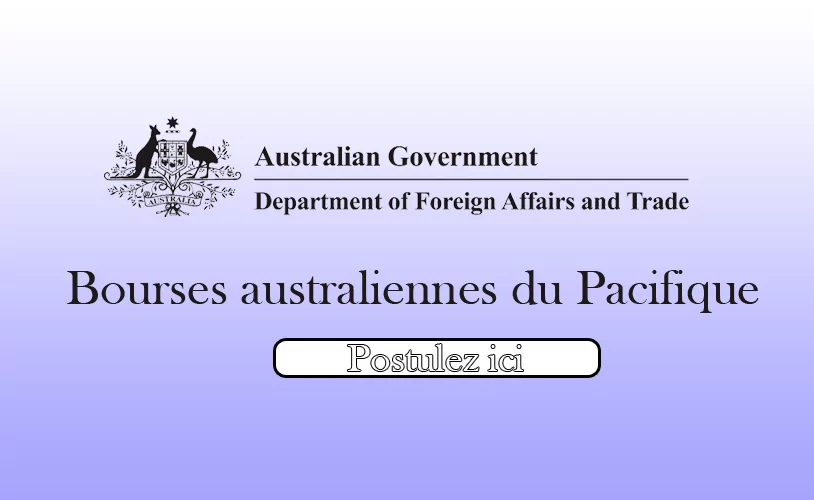 Appel à candidature pour la bourses d’études du pacifique du gouvernement australien, 2023 (FULLY_FUNDED), Entièrement financé