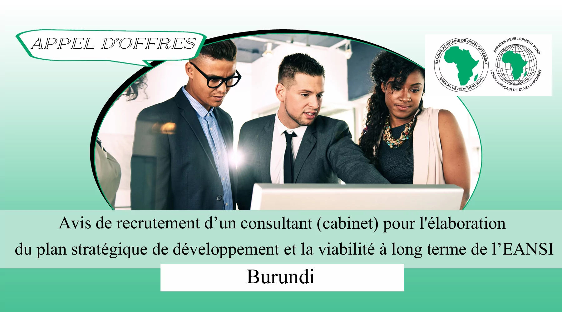 Avis de recrutement d’un consultant (cabinet) pour l’élaboration du plan stratégique de développement et la viabilité à long terme de l’EANSI, Burundi