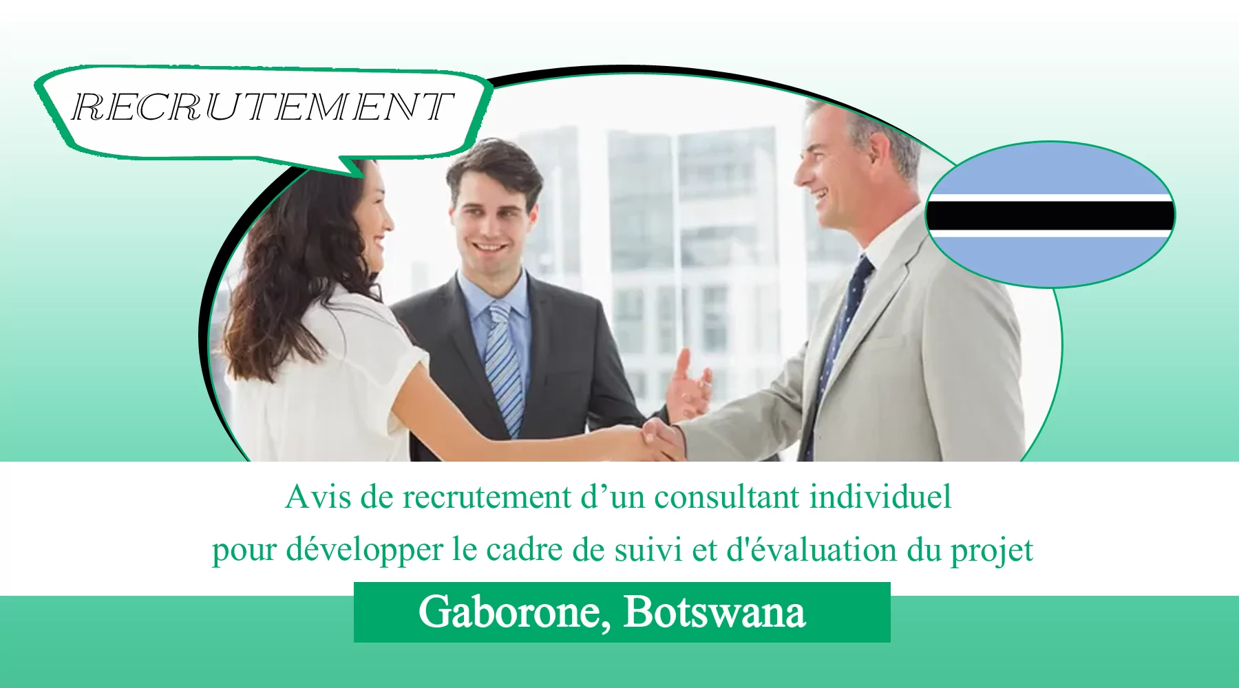 Avis de recrutement d’un consultant individuel pour développer le cadre de suivi et d’évaluation du projet, Gaborone, Botswana