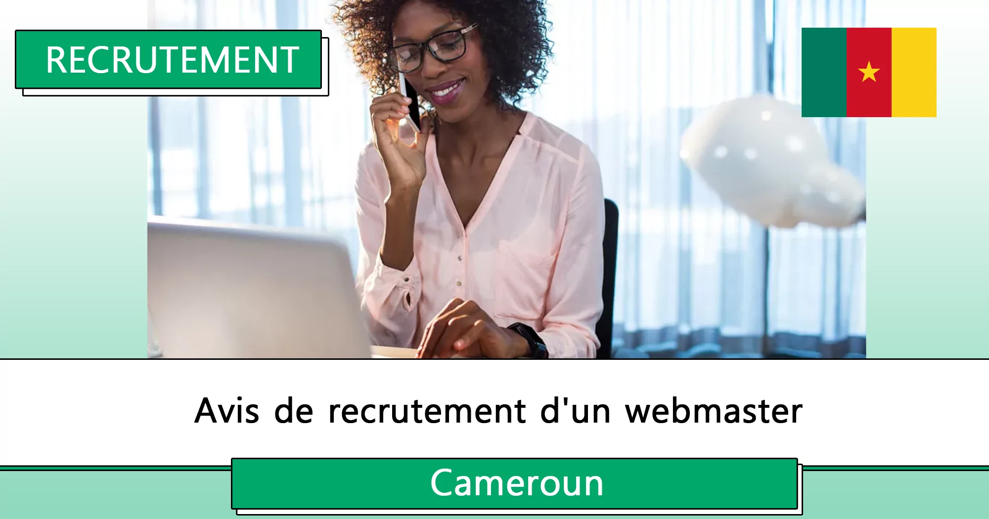 Avis de recrutement d’un webmaster, Yaoundé, Cameroun