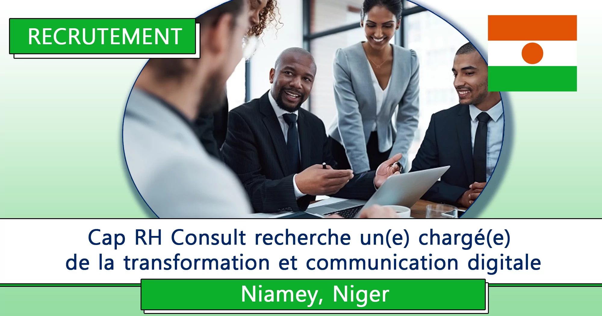Cap RH Consult recherche un(e) chargé(e) de la transformation et communication digitale, Niamey, Niger
