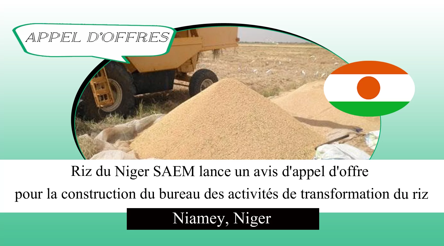 Riz du Niger SAEM lance un avis d’appel d’offre pour la construction du bureau des activités de transformation du riz, Niamey