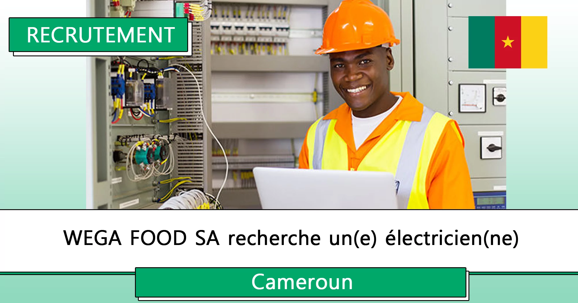 WEGA FOOD SA recherche un(e) électricien(ne), Cameroun