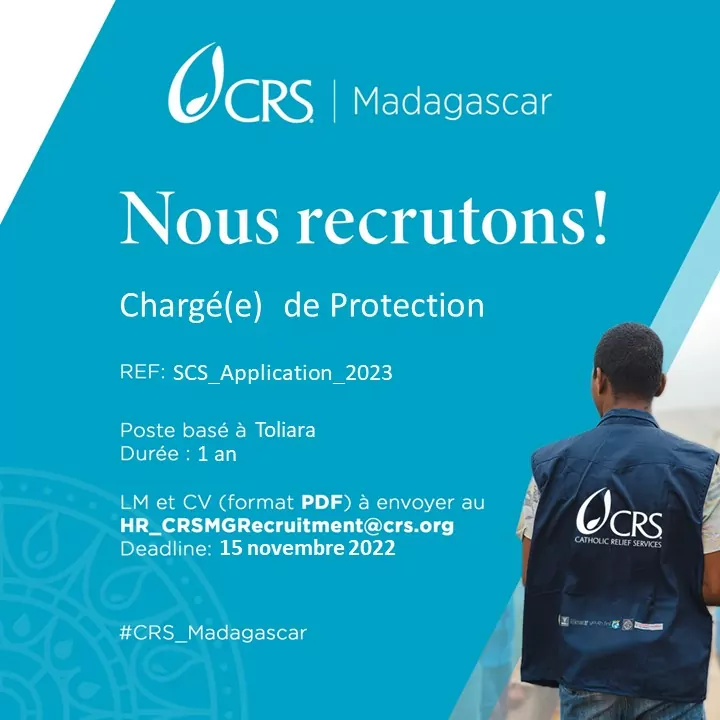 Catholic Relief Services (CRS) recrute un Chargé de Protection (Protection Officer) Tuléar, Madagascar