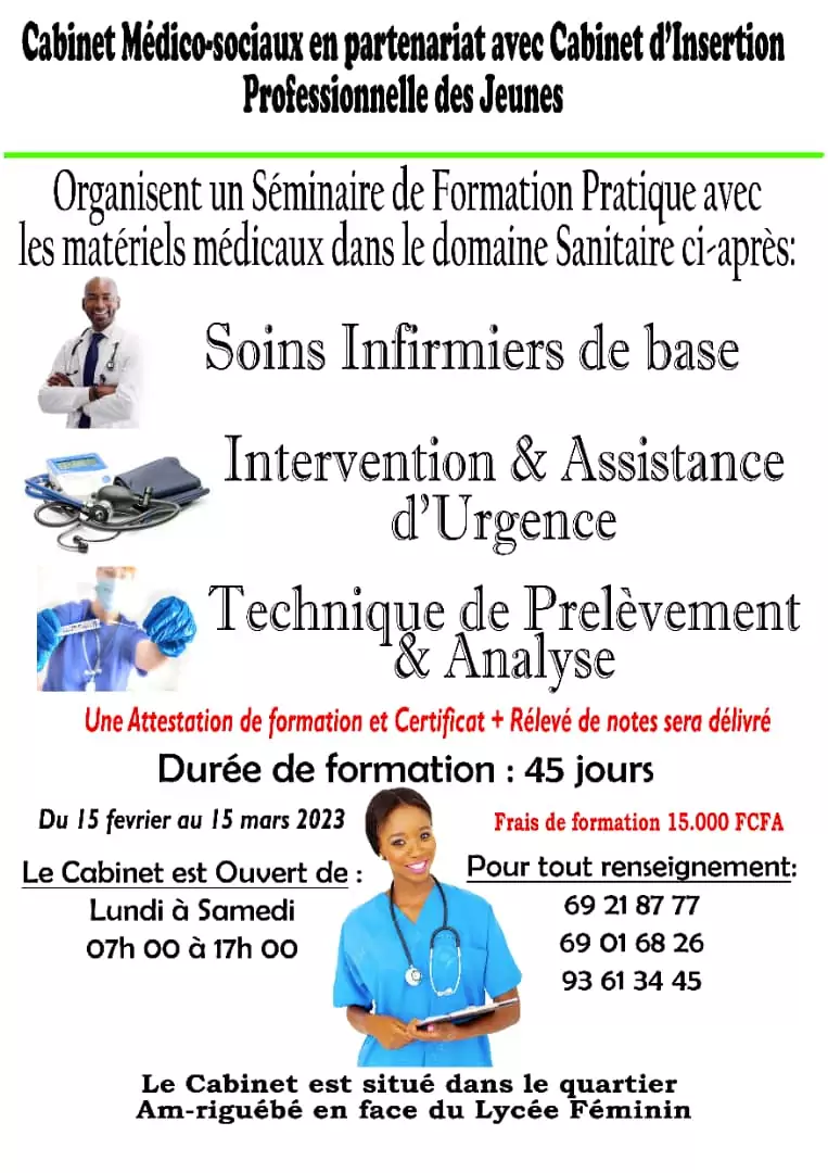 Le Cabinet Médico-social et le Cabinet d’Insertion Professionnelle des Jeune organisent un Séminaire de formation pratique en Soins infirmiers de bas, Intervention et assistance d’urgence et Technique de prélèvement et analyse, N’Djamena, Tchad