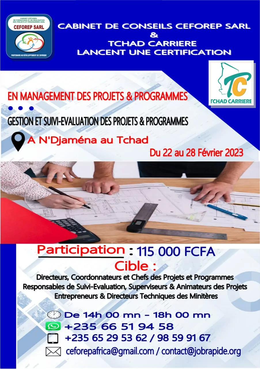 Le Cabinet de Conseils CEFOREP SARL et son partenaire TchadCarrière lancent une certification en Management des Projets et Programmes, N’Djamena, Tchad