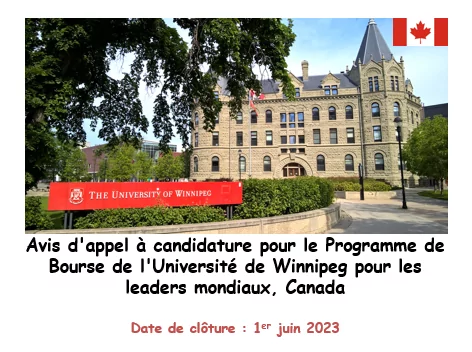 Avis d’appel à candidature pour le Programme de Bourse de l’Université de Winnipeg pour les leaders mondiaux (étudiants internationaux) 2023, Canada