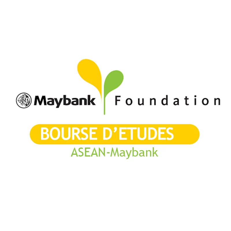 Avis d’appel à manifestation d’intérêt pour le programme de Bourses d’études ASEAN-Maybank, Malaisie 