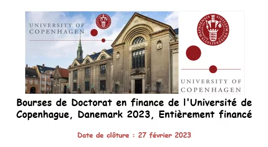 Bourses de Doctorat en finance pour les étudiants internationaux à l’Université de Copenhague, Danemark 2023, Entièrement financé Bourses de Doctorat en finance pour les étudiants internationaux à l’Université de Copenhague, Danemark 2023, Entièrement financé