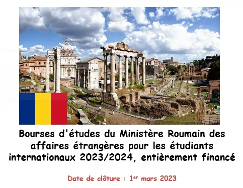 Bourses d’études du Ministère Roumain des affaires étrangères pour les étudiants internationaux 2023/2024, entièrement financé