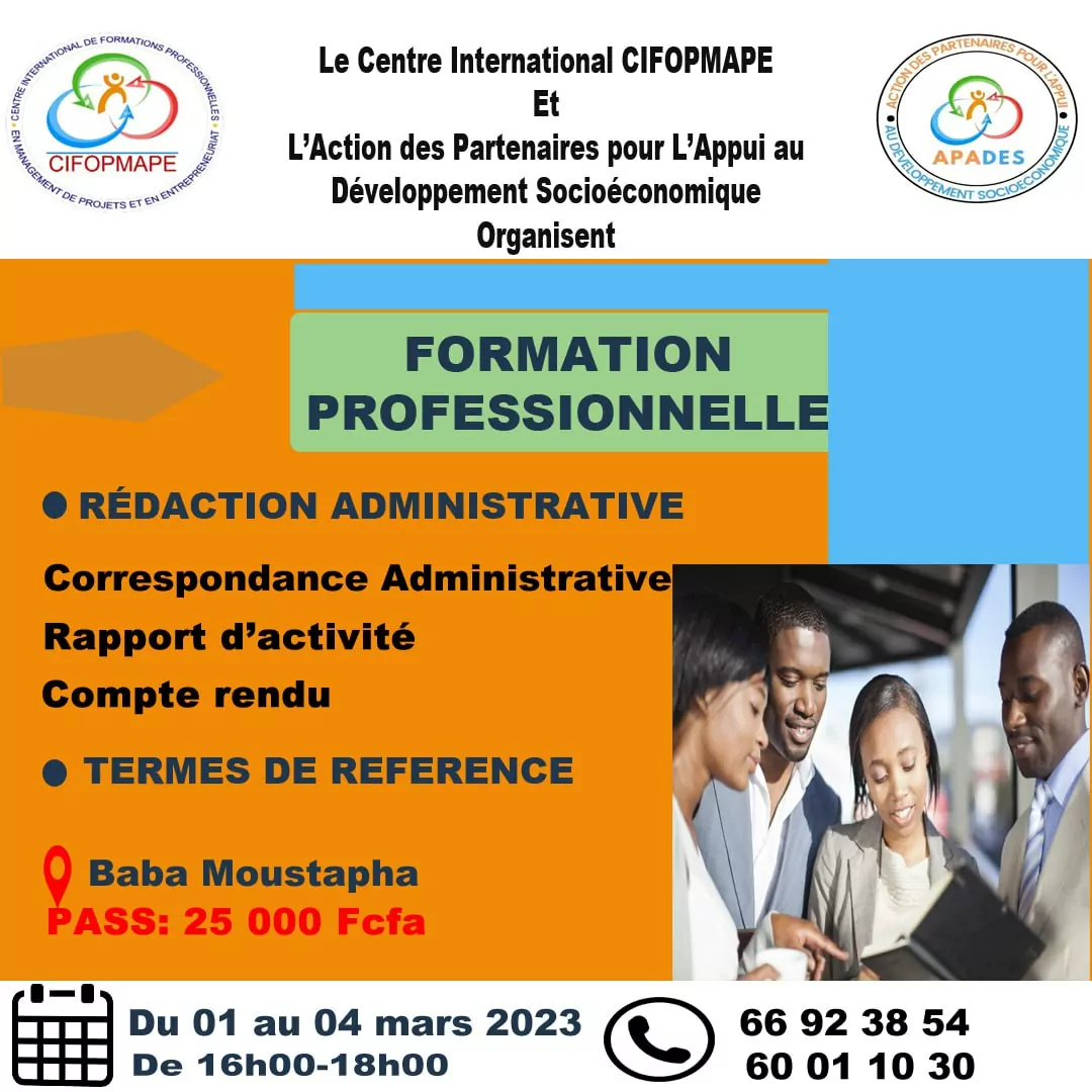Le Centre International CIFOPMAPE et l’Action de Partenaires pour l’Appui au Développement Socio-économique (APADES) organisent une formations professionnelle en Termes de référence et Rédaction administrative, N’Djamena, Tchad