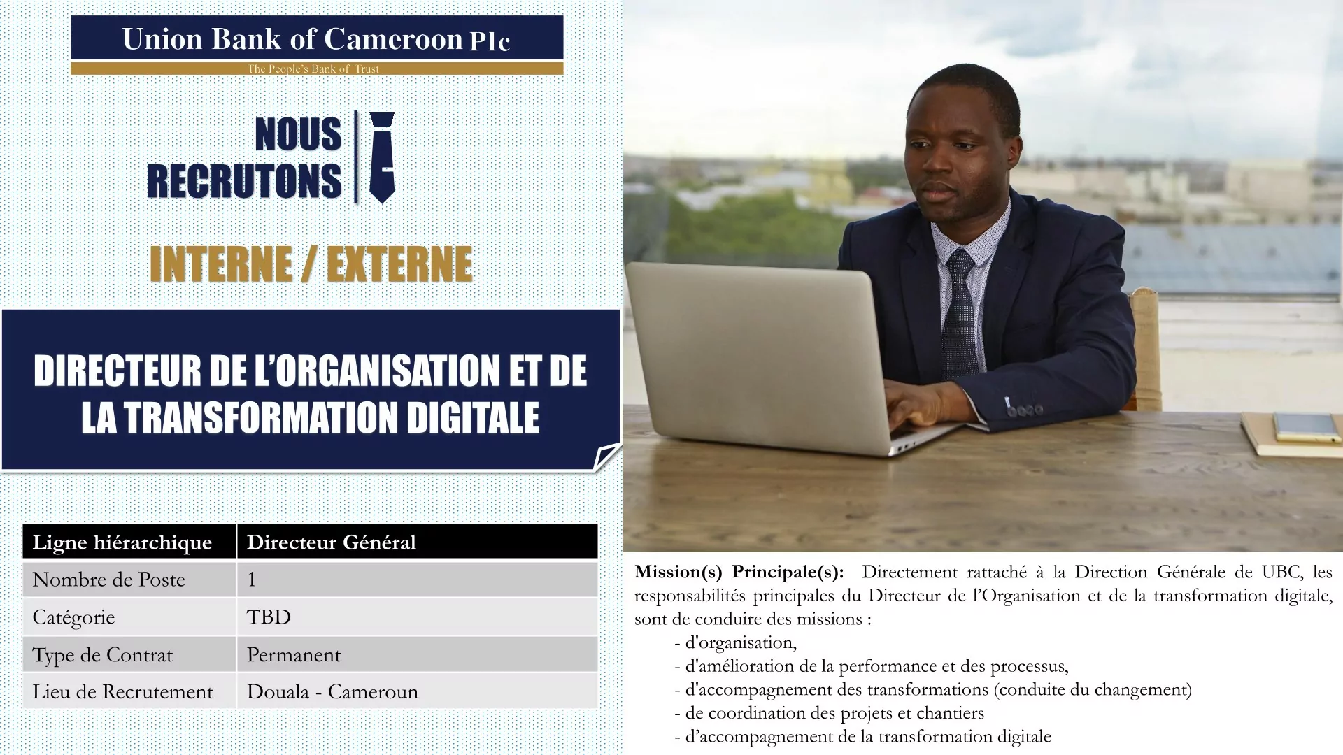  Union Bank of Cameroun Plc recrute un Directeur de l’organisation et de la transformation digitale