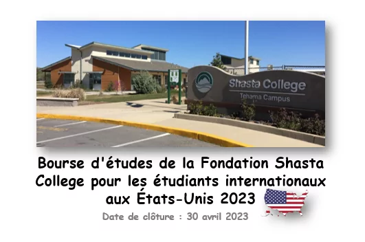 Bourse d’études internationales de la Fondation Shasta College aux États-Unis