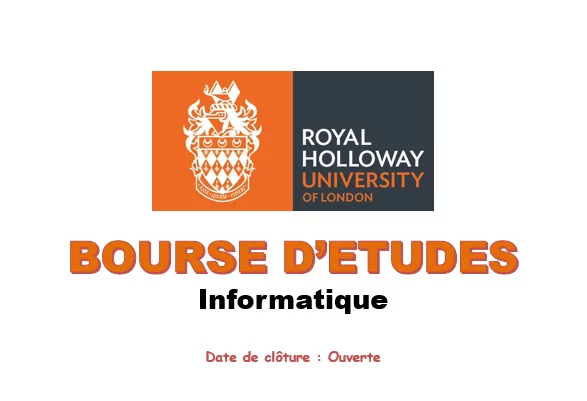 Bourses d’études en informatique au Royal Holloway de l’Université de Londres, Royaume-Uni