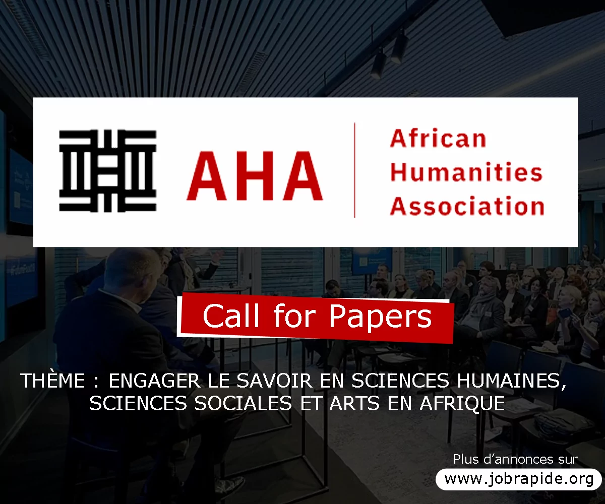 L’African Humanities Association (AHA) lance un avis d’appel à communications pour la Conférence inaugurale de l’Association africaine des sciences humaines sur le thème : Engager le savoir en sciences humaines, sciences sociales en arts en Afrique, Afrique du Sud