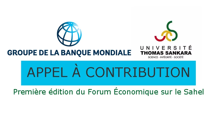 La Banque mondiale et l’Université Thomas Sankara de Ouagadougou lancent un avis d’appel contribution pour la Première édition du Forum Économique sur le Sahel