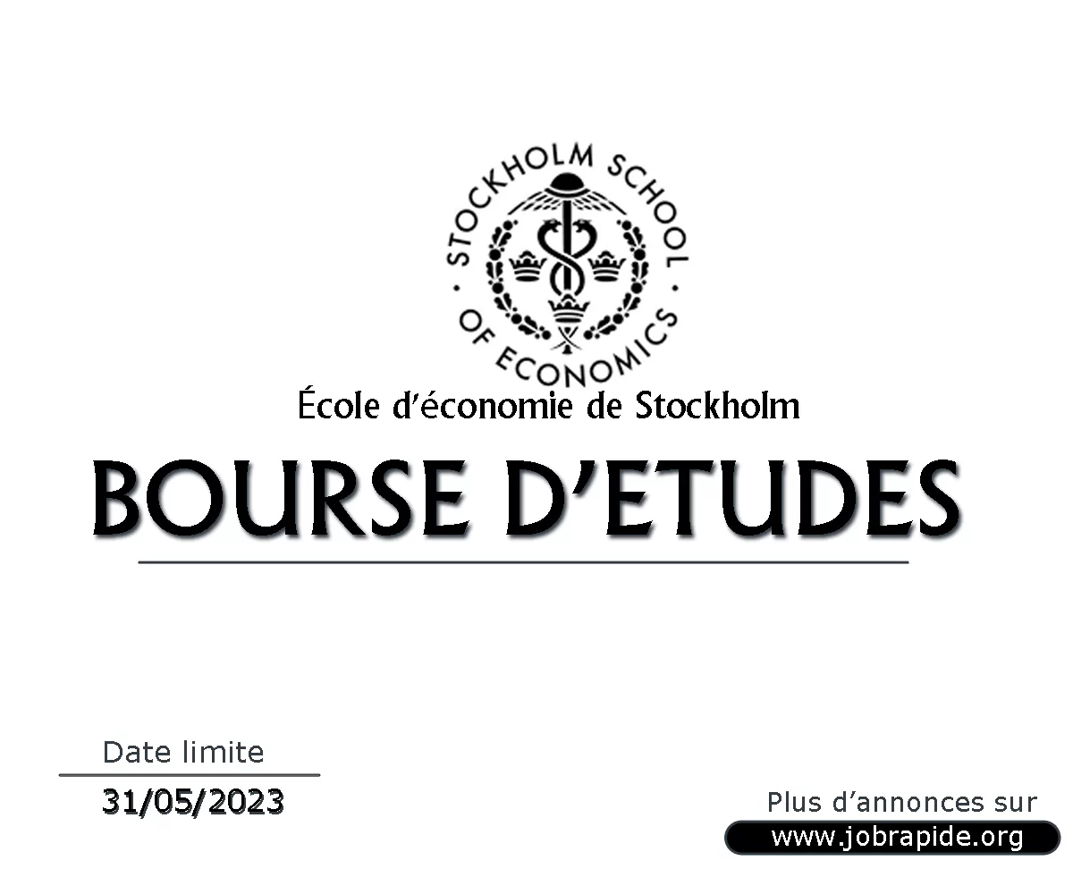 Avis d’appel à candidature pour la Bourse d’études MBA de l’École d’économie de Stockholm, automne 2023, Suède