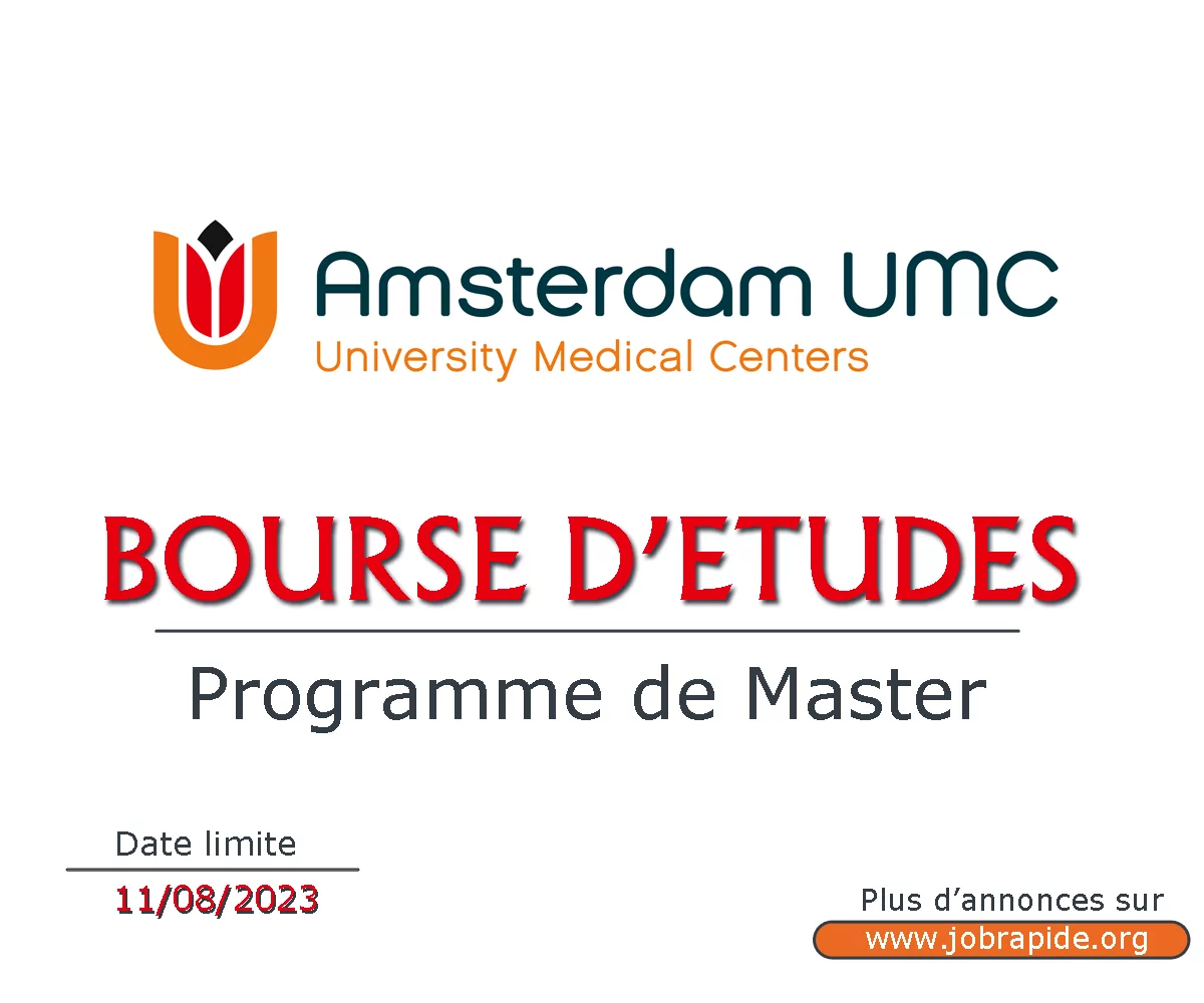 Avis d’appel à candidature pour les programmes de bourses de Master et PhD à Amsterdam UMC, Pays-Bas