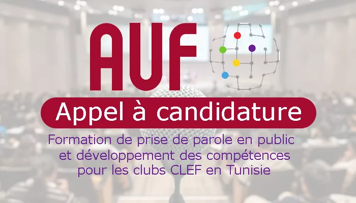 Avis d’appel à candidature pour une Formation de prise de parole en public et développement des compétences pour les clubs CLEF en Tunisie