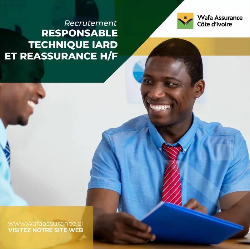 Wafa Assurance Côte d’Ivoire recrute un Responsable technique IARD et réassurance (H/F) 
