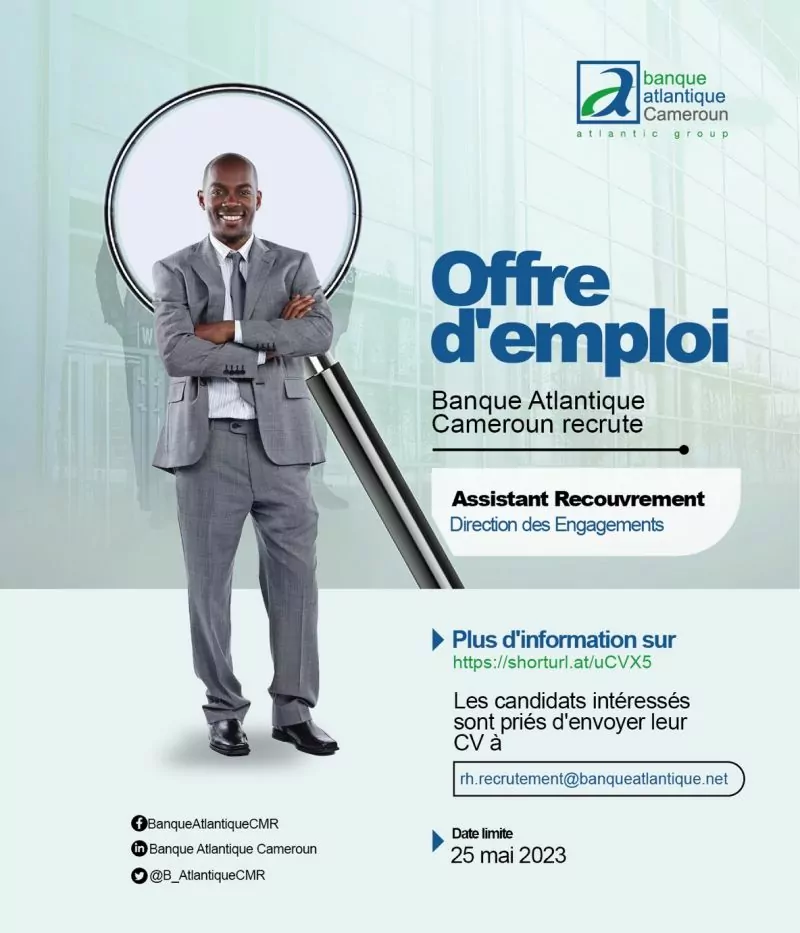La Banque Atlantique Cameroun recrute deux Assistants Recouvrement, Douala, Cameroun