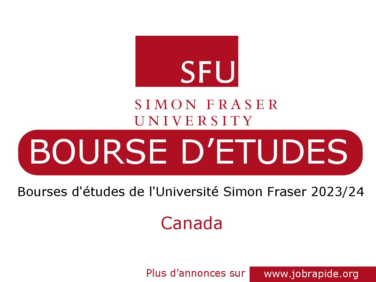 Avis de Bourses d’études de l’Université Simon Fraser 2023/24, Canada