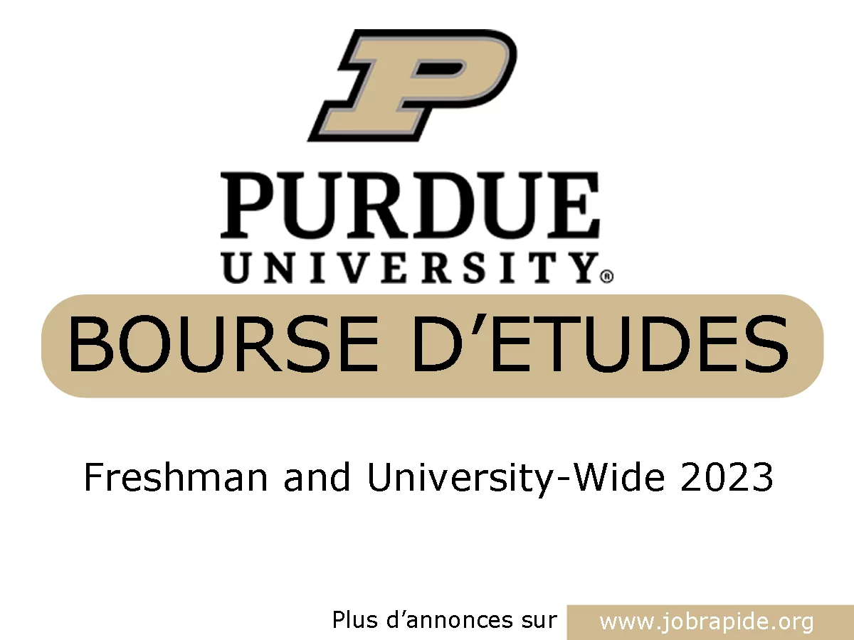 Avis de bourses d’études Freshman and University-Wide 2023 à Perdue University, États-Unis